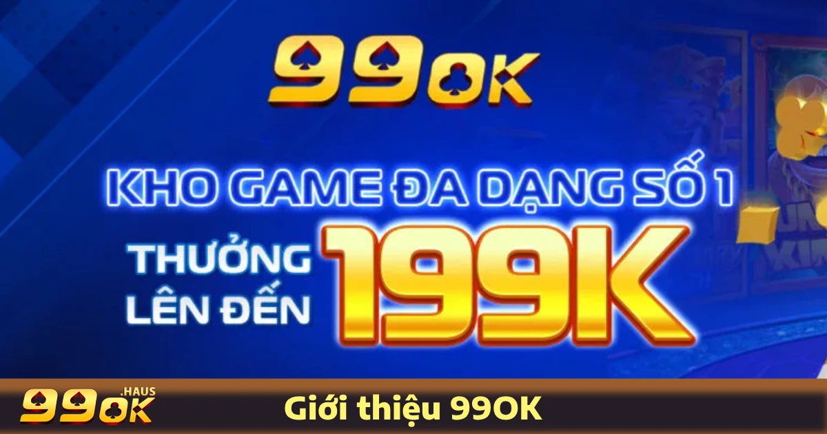 TRANG CHỦ 22 99OK đã thu hút hàng triệu người chơi tham gia từ khắp nơi trên thế giới